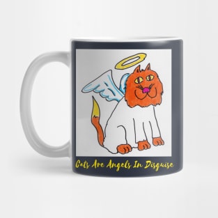 Cats Are Angels in Disguise Mug